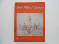 image of Town Halls of Canada: A Collection of Essays on Pre-1930 Town Hall Buildings