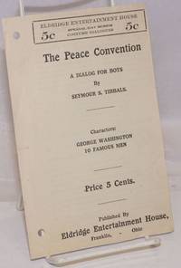 image of The Peace Convention: A Dialog for Boys