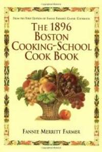 image of 1896 Boston Cooking-School Cookbook