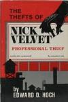 The Thefts of Nick Velvet. Professional thief. (photo 1)