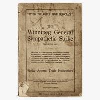 image of The Winnipeg General Sympathetic Strike, May - June, 1919