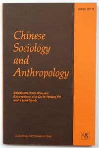 Chinese Sociology and Anthropology: Selections from Wen-wu: Excavations of a Ch'in Pottery Pit and a Han Tomb