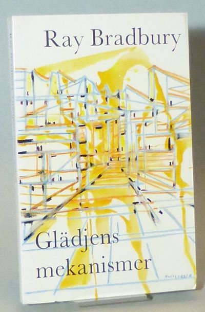 Glädjens mekanismer. Noveller. Översättning av…