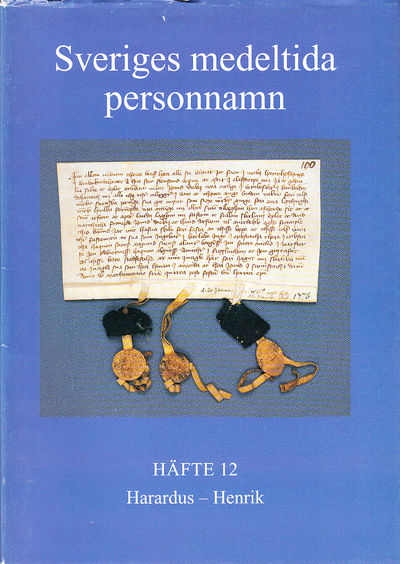 Sveriges medeltida personnamn. Häfte 12.…