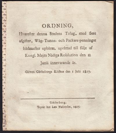 Ordning, hvarefter denna stadens tolag, med flere…