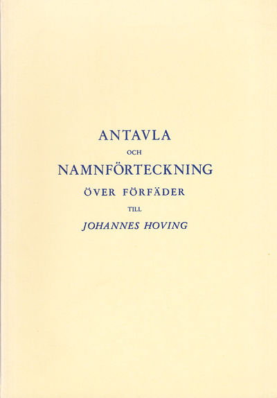 Antavla och namnförteckning över förfäder till…