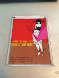 Aubrey Beardsley&#039;s Erotic Universe by Derek Stanford (intro.) - 1967