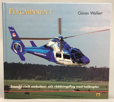 Flygminnen 1. Svenskt civilt ambulans- och…