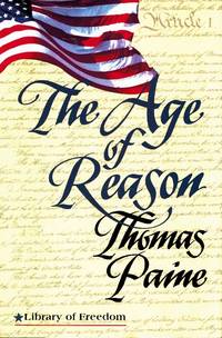 The Age of Reason by Paine, Thomas - 1993