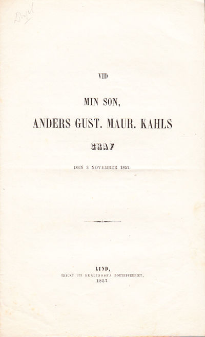 Vid min son, Anders Gust. Maur. Kahls graf den 3…