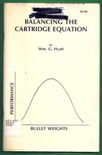 Balancing the Cartridge Equation by Hyatt, William G