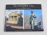 The Windies' City--Chicago's Historical Hidden Treasures