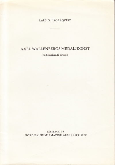 Axel Wallenbergs medaljkonst. En beskrivande…