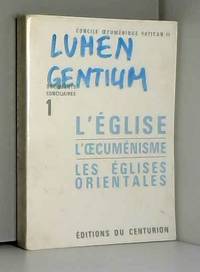 L'eglise l'oecumenisme, les eglises orientales