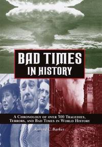 Bad Times in History