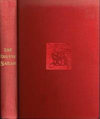 image of The Divine Sarah A life of Sarah Bernhardt