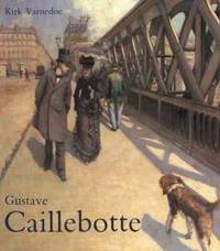 Gustave Caillebotte by Kirk Varnedoe - 2000-08-09