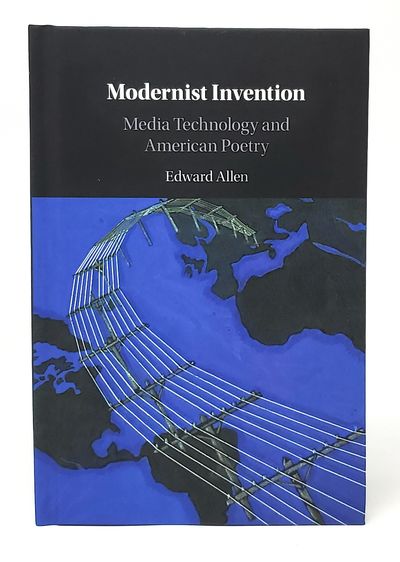 Modernist Invention: Media Technology and American Poetry