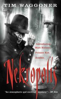 Nekropolis: The Matt Richter Series, Book I: v. 1