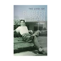 The Lives of Robert Ryan