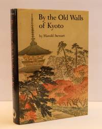 BY THE OLD WALLS OF KYOTO