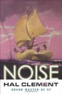 Noise by Hal Clement - 2003-04-05