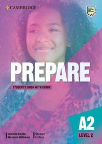 Prepare Level 2 Student's Book with eBook (Cambridge English Prepare!)