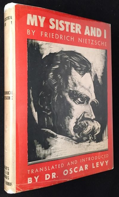 Friedrich Nietzsche My Sister and I