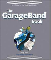 The GarageBand Book