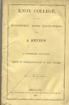 KNOX COLLEGE, BY WHOM FOUNDED AND ENDOWED; ALSO, A REVIEW OF A PAMPHLET ENTITLED 'RIGHTS OF CONGREGATIONALISTS IN KNOX COLLEGE.'