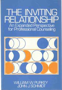cover of THE INVITING RELATIONSHIP An Expanded Perspective for Professional Counseling