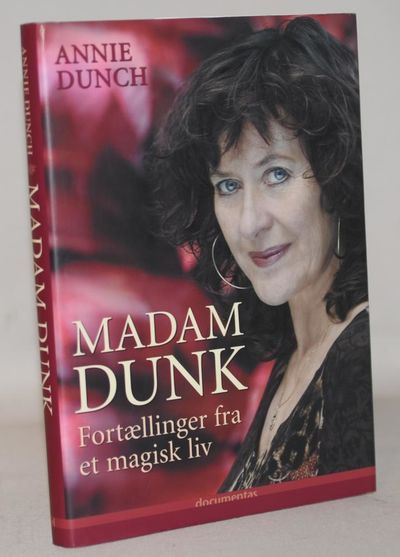 Madam Dunk - fortællinger fra et magisk liv.