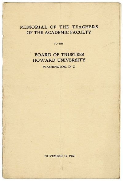 Memorial of the Teachers of the Academic Faculty to the Board of Trustees, Howard University, Washington, D.C. November 15, 1924
