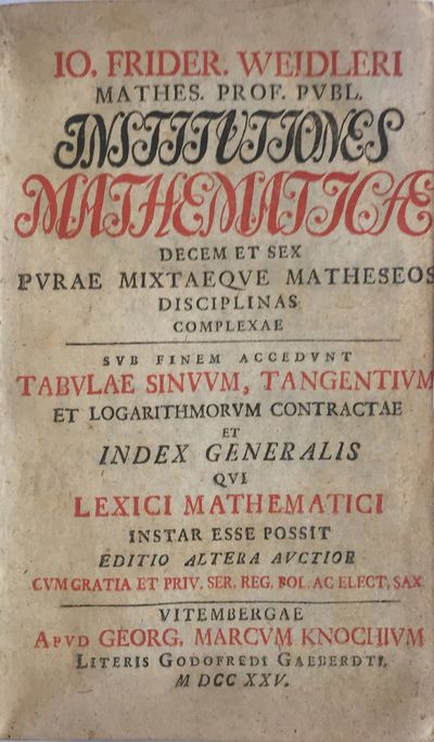 Institutiones mathematica decem et sex purae mixtaeque matheseos disciplinas complexae