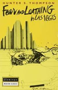 Fear and Loathing in Las Vegas by Hunter S Thompson - 2008-01-05