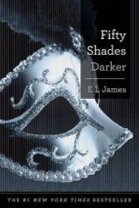 Fifty Shades Darker: Book Two of the Fifty Shades Trilogy (Fifty Shades of Grey Series) by E L James - 2013-09-04