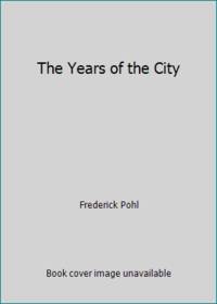 cover of The Years of the City