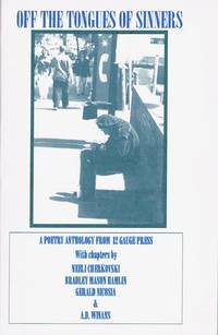 Off the Tongues of Sinners. A Poetry Anthology.