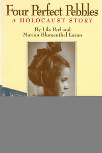 cover of Four Perfect Pebbles: A Holocaust Story