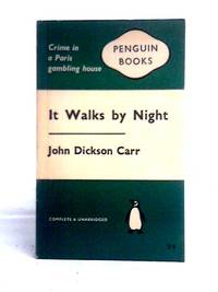 It Walks by Night by John Dickson Carr - 1960