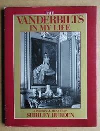 The Vanderbilts in My Life: A Personal Memoir.