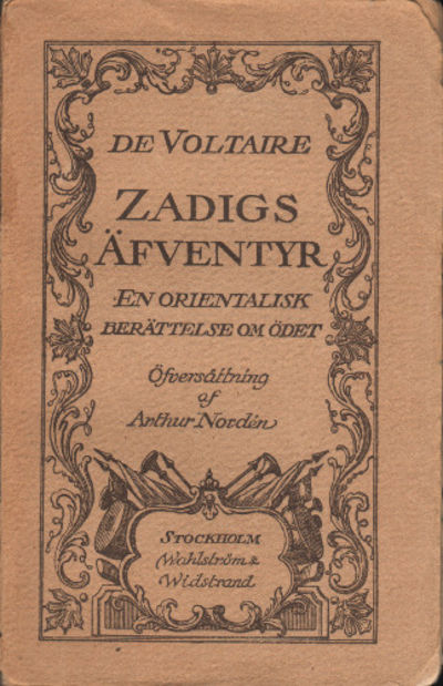 ZADIGS ÄFVENTYR. En orientalisk berättelse om…