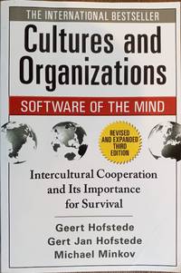 Cultures and Organizations: Software of the Mind - Intercultural Cooperation and Its Importance...