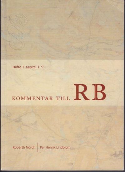 Kommentar till RB. Häfte 1, kapitel 1-9.