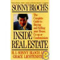 Inside Real Estate: The Complete Guide to Buying and Selling Your Home, Co-Op or Condominium