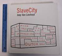 Joep van Lieshout: Slave City