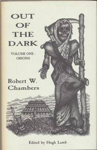 OUT OF THE DARK Volume One: Origins by Chambers Robert W - 1998