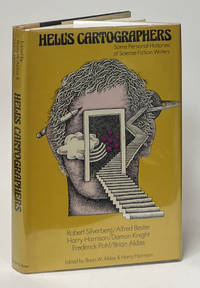 Hell's Cartographers; Some Personal Histories of Science Fiction Writers