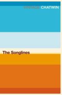 The Songlines by Bruce Chatwin - 2005-01-01