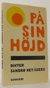 På sin höjd. Dikter.